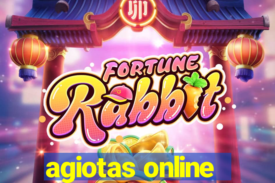 agiotas online